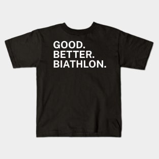 Good Better Biathlon Kids T-Shirt